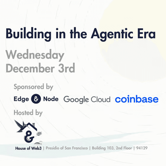 Building in the Agentic Era with Edge & Node, Google Cloud, and Coinbase